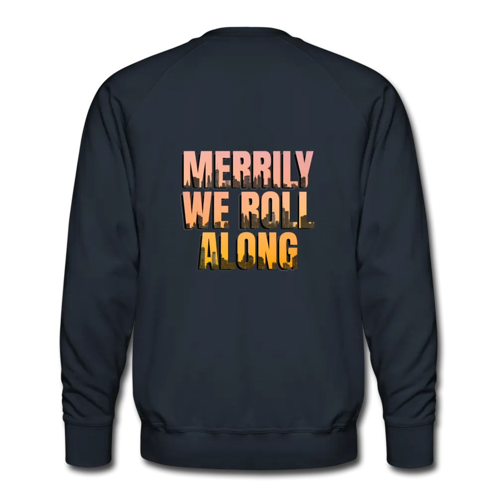 Premium Sweatshirt ("Merrily")